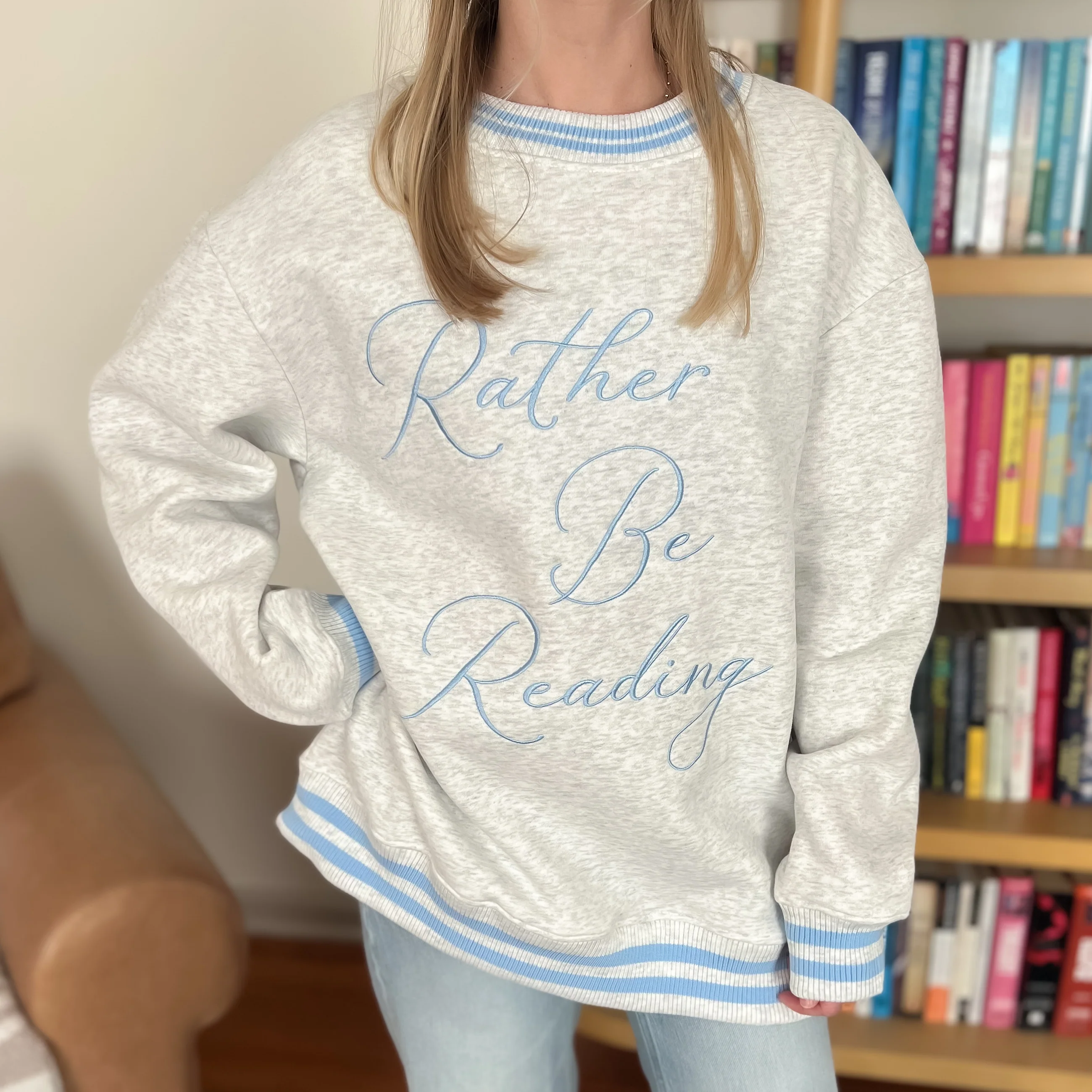 Rather Be Reading Sweatshirt